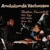 About Anukokunda Vachesave Song