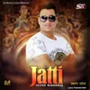 About Jatti Song