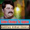 About Sakon Changa Tu Lagnae Song