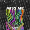 About Miss Me Song