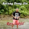 About Setang Deng Jin Song