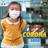 Corona Virus Bahut Khatarnaak Ho