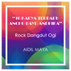 About Rock Dangdut Ogi Song