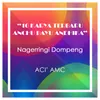 About Nagerringi Dompeng Song