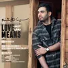 About Love Means Song