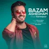 About Bazam Ashegham Song