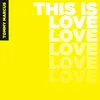This Is Love Extended Version