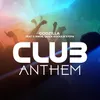 About Club Anthem Song