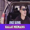 Kalau Memang