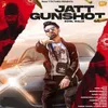 Jatt Gunshot
