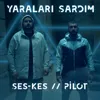 Yaraları Sardım