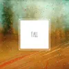 About Fall Song