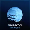 About Blue Nights Song