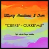 About Cukke' - Cukke'Mu Song