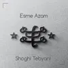 About Esme Azam Song