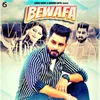 About Bewafa Song