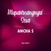 About Mupanreangnga' Sesa Song