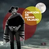 About Canción de Amor Tajado Song