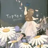 About Tiptoe English Version Song