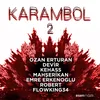 About Karambol 2 Song