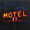 About MOTEL 21 Song