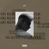 OG KUSH Freestyle