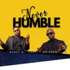 About Never Humble Song