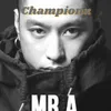 About Championz Song