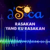 About Rasakan Yang Ku Rasakan Song