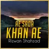 About Ae Sada Khan Ae Song