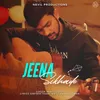 About Jeena Sikhade Song