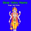 About Shree Vishnu Mantra Song