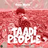 About Taadi People Song