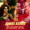 About Jombe Ashor From "Biye.Com" Song