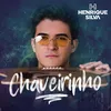 About Chaveirinho Song