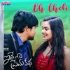 About Oh Cheli From "Idhe Naa Prema Katha" Song