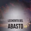Lecherito Del Abasto