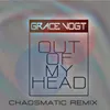 Out of my head Chaosmatic Remix vocals off