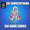 Shiridi Purilona(Neerajanam Pata) Sai Baba Songs