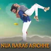About Nua Baras Asichhe Song