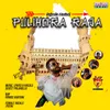 About Pulihora Raja Song