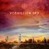About Vermillion Sky Song