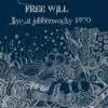 Free Will Boogie Live at The Jubberwocky, 1970