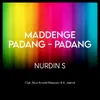 Maddenge Padang - Padang