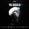 About Ya Khuda Song