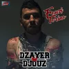 About Dzayer w djouz Song