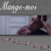 About Mange moi Song