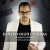 About DENTRO OGNI LACRIMA - UNPLUGGED VERSION Song