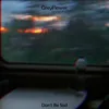 About Don't Be Sad Song