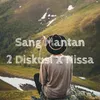 About Sang Mantan Song